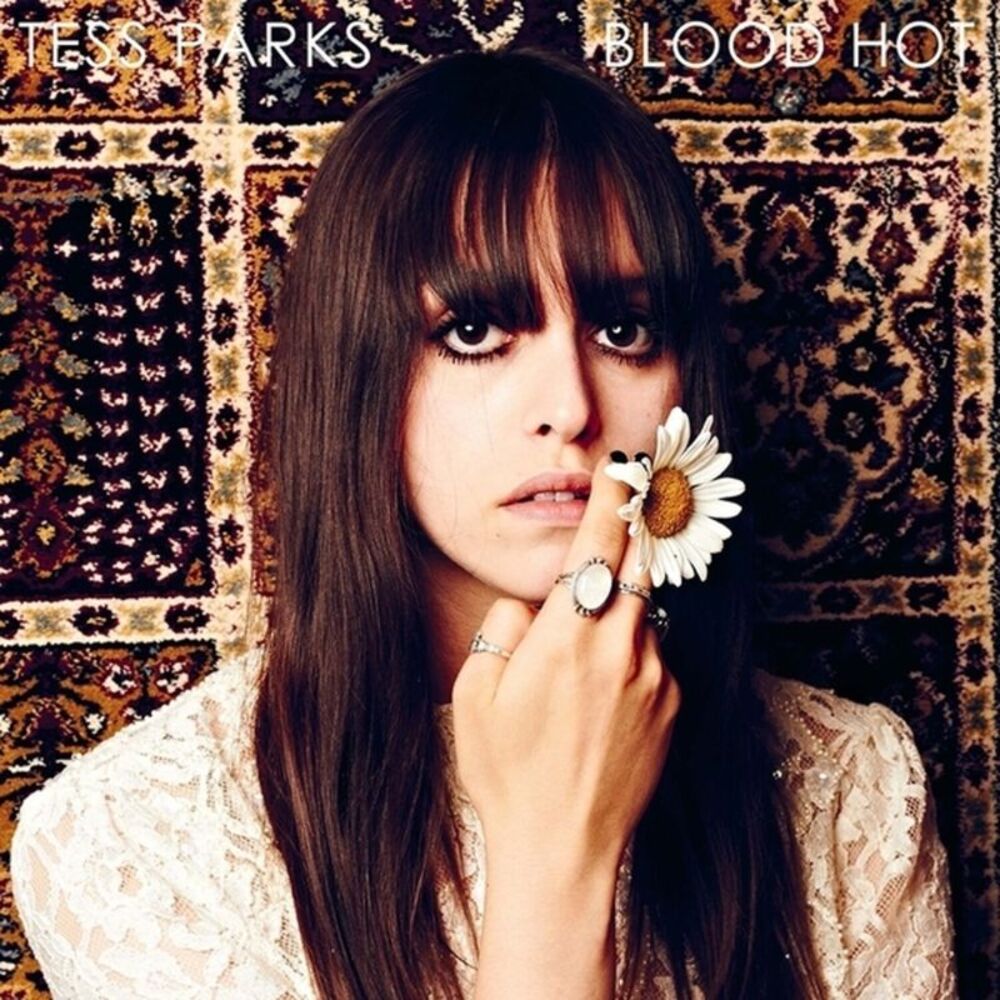 Tess Parks - Blood Hot  LP LP